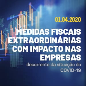 Webinar Medidas Fiscais Extraordinárias com Impacto nas Empresas Webinar Medidas Fiscais Extraordinárias com Impacto nas Empresas