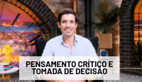 Pensamento Crítico e Tomada de Decisão Pensamento Crítico e Tomada de Decisão